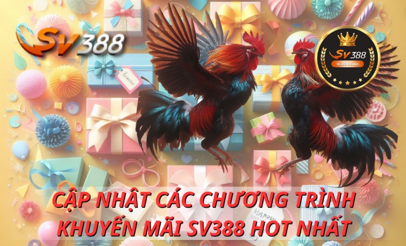 Kho Sản Phẩm SV388 - Đá Gà, Casino, Thể Thao